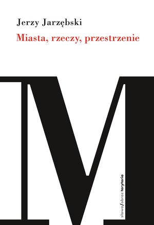 Miasta, rzeczy, przestrzenie – ebooki