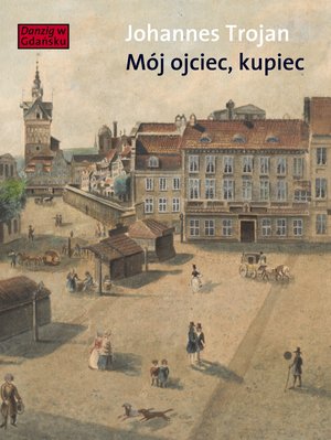 Mój ojciec kupiec – ebooki