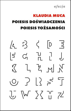 Poiesis doświadczenia, poiesis tożsamości – ebooki