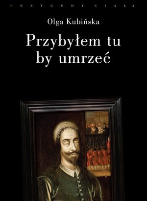 Przybyłem tu, by umrzeć. Relacje z placów straceń – ebooki