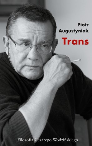Trans. Filozofia Cezarego Wodzińskiego – ebooki