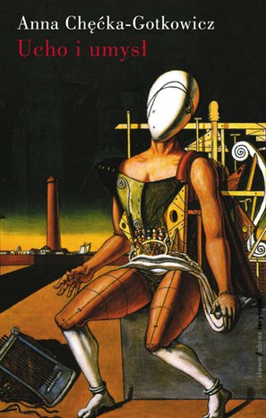 Ucho i umysł. Szkice o doświadczaniu muzyki – ebooki