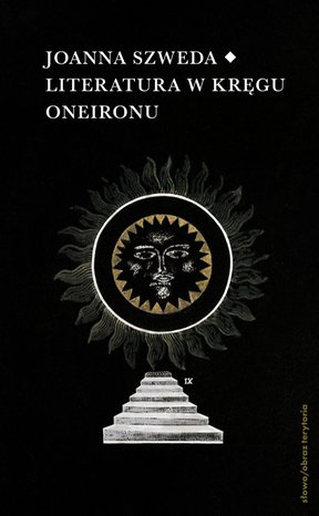 Literatura w kręgu Oneironu. Interakcje i nawiązania – ebooki