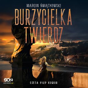 Burzycielka twierdz – audiobook