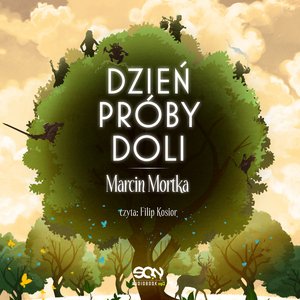 Dla dzieci: Dzień Próby Doli – audiobook