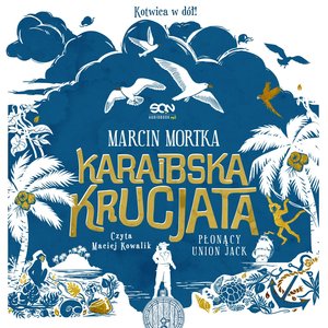 Karaibska krucjata. Płonący Union Jack (Karaibska odyseja 0,5) – audiobook