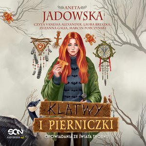 Klątwy i pierniczki. Opowiadania ze świata Thornu – audiobook