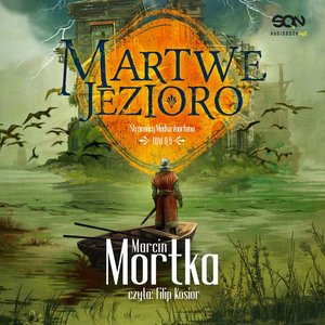Martwe jezioro (Straceńcy Madsa Voortena 0,5) – audiobook