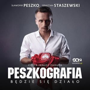Peszkografia. Będzie się działo! – audiobook
