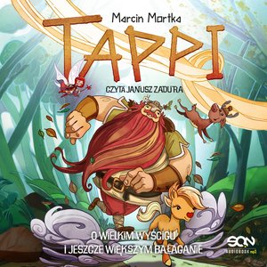 Tappi. O wielkim wyścigu i jeszcze większym bałaganie – audiobook