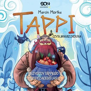 Tappi. Przygody Tappiego z Szepczącego Lasu – audiobook