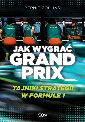 Hobby: Jak wygrać Grand Prix. Tajniki strategii w F1 – ebook