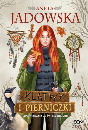 Klątwy i pierniczki. Opowiadania ze świata Thornu – ebook