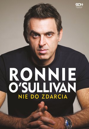 Ronnie O'Sullivan. Nie do zdarcia – ebook
