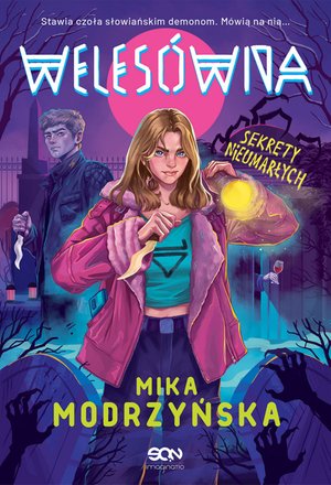 Welesówna. Sekrety nieumarłych – ebook