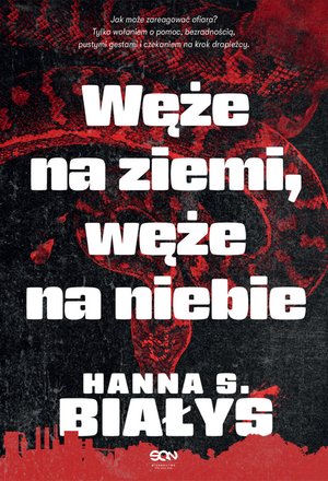 Węże na ziemi, węże na niebie – ebook