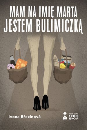 Mam na imię Marta. Jestem bulimiczką – ebooki