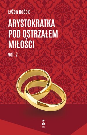 Arystokratka pod ostrzałem miłości tom 2 – ebooki