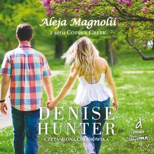 Copper Creek. Tom 3. Aleja Magnolii – audiobooki