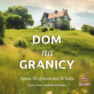 Dom na granicy – audiobooki