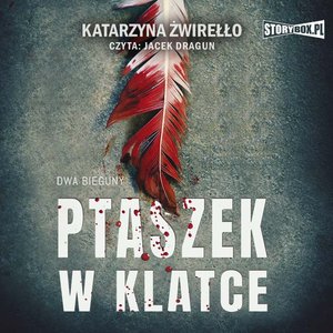 Dwa bieguny. Tom 2. Ptaszek w klatce – audiobooki