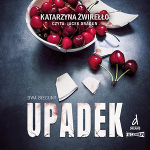 Dwa bieguny. Tom 3. Upadek – audiobooki