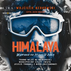 Himalaya. Wyprawa na krawędź życia – audiobooki