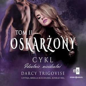 Idealnie nieidealni. Tom 2. Oskarżony – audiobooki
