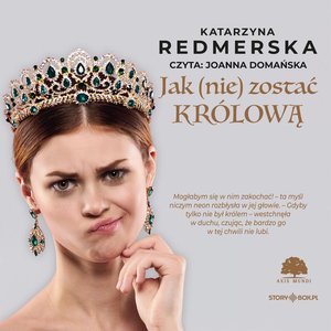 Jak nie zostać królową. Tom 1 – audiobooki