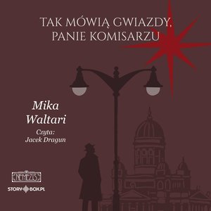 Komisarz Palmu. Tom 3. Tak mówią gwiazdy, panie komisarzu – audiobooki