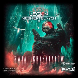 Legion Nieśmiertelnych. Tom 20. Świat Kryształów – audiobooki