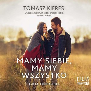 Mamy siebie, mamy wszystko – audiobooki