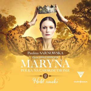 Maryna. Polka na carskim tronie. Tom 2. Hołd ruski – audiobooki