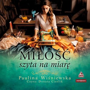Miłość szyta na miarę – audiobooki