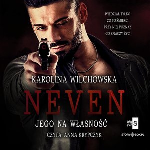 Neven. Tom 1. Jego na własność – audiobooki
