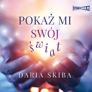 Pokaż mi swój świat – audiobooki