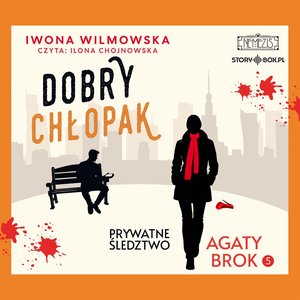 Prywatne śledztwo Agaty Brok. Tom 5. Dobry chłopak – audiobooki