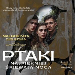 Ptaki najpiękniej śpiewają nocą – audiobook