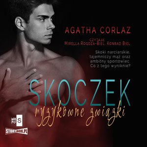 Skoczek. Ryzykowne związki – audiobooki