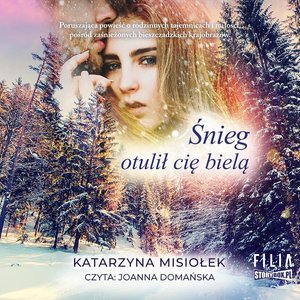 Śnieg otulił cię bielą – audiobooki