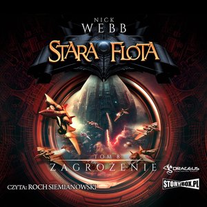 Stara Flota. Tom 8. Zagrożenie – audiobooki