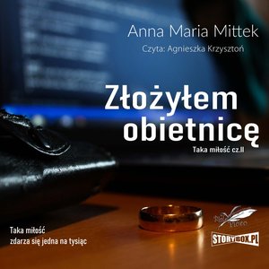 Taka miłość. Część 2. Złożyłem obietnicę – audiobooki