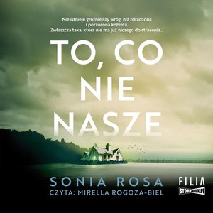 To, co nie nasze – audiobooki