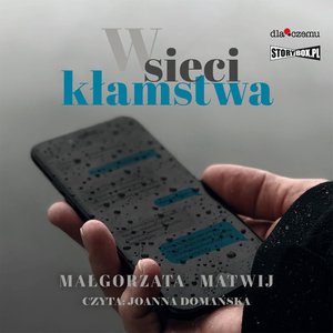 W sieci kłamstwa – audiobooki