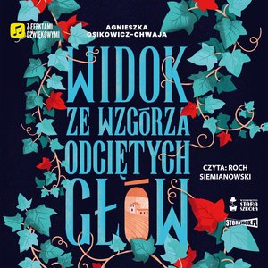 Widok ze wzgórza odciętych głów – audiobooki