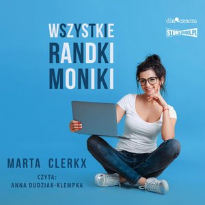 Wszystkie randki Moniki – audiobooki