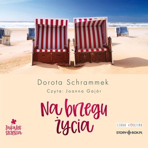 Zakątek Szczęścia. Tom 2. Na brzegu życia – audiobooki