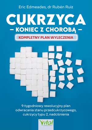 Cukrzyca - koniec z chorobą – ebook