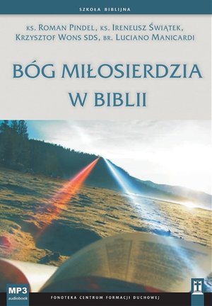 Bóg Miłosierdzia w Biblii – audiobook