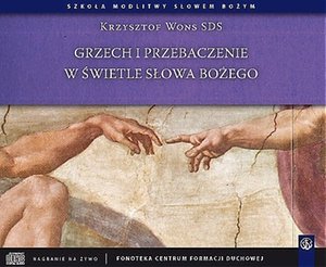 Grzech i przebaczenie w świetle Słowa Bożego – audiobook